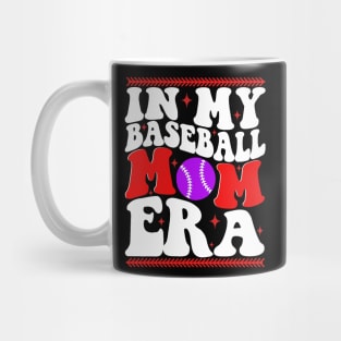 IN MY BASEBALL MOM ERA Mug